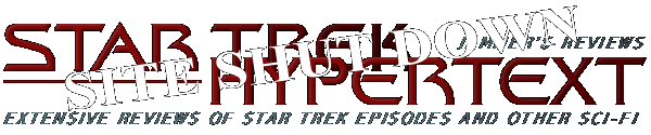 Star Trek: Hypertext - Extensive Reviews of Star Trek Episodes and Other Sci-Fi
